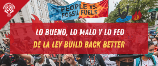 Lo bueno, lo malo y lo feo de la ley Build Back Better