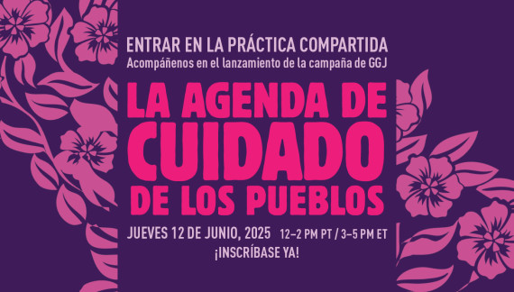 Gráfico en tonos de rosa y violeta, con flores estilizadas en el fondo. Texto dice: ENTRAR EN LA PRÁCTICA COMPARTIDA / Acompáñenos en el lanzamiento de la campaña de GGJ / LA AGENDA DE CUIDAD