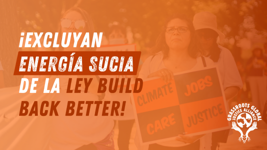 ¡EXCLUYAN ENERGÍA SUCIA DE LA LEY BUILD BACK BETTER!